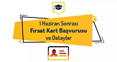 1 Haziran Sonrası Fırsat Kart Başvurusu