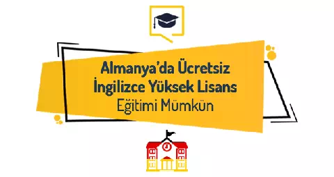 Almanya’da Ücretsi̇z İngi̇li̇zce Yüksek Li̇sans Eği̇ti̇mi̇